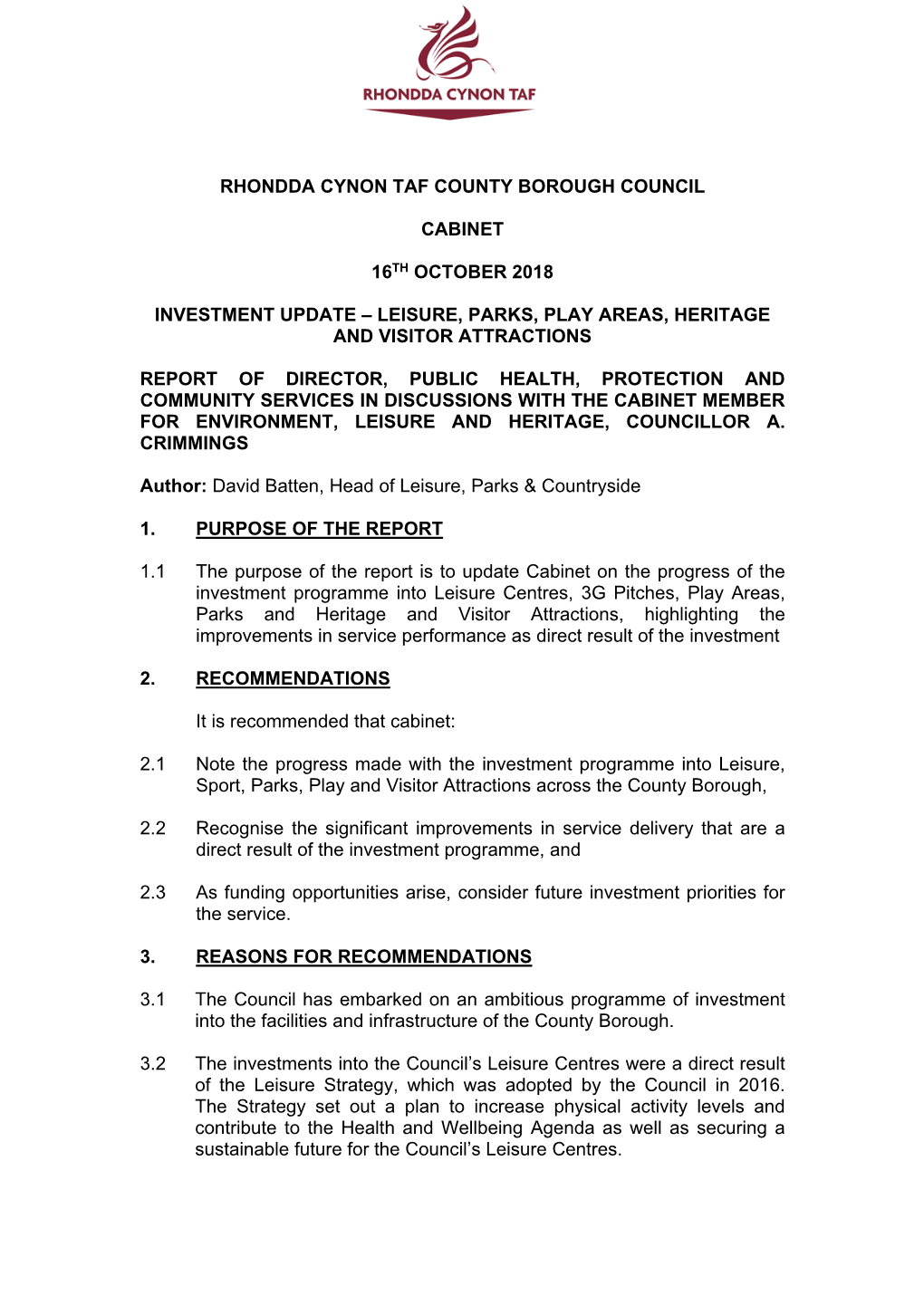 Rhondda Cynon Taf County Borough Council Cabinet 16Th October 2018 Investment Update – Leisure, Parks, Play Areas, Heritage An