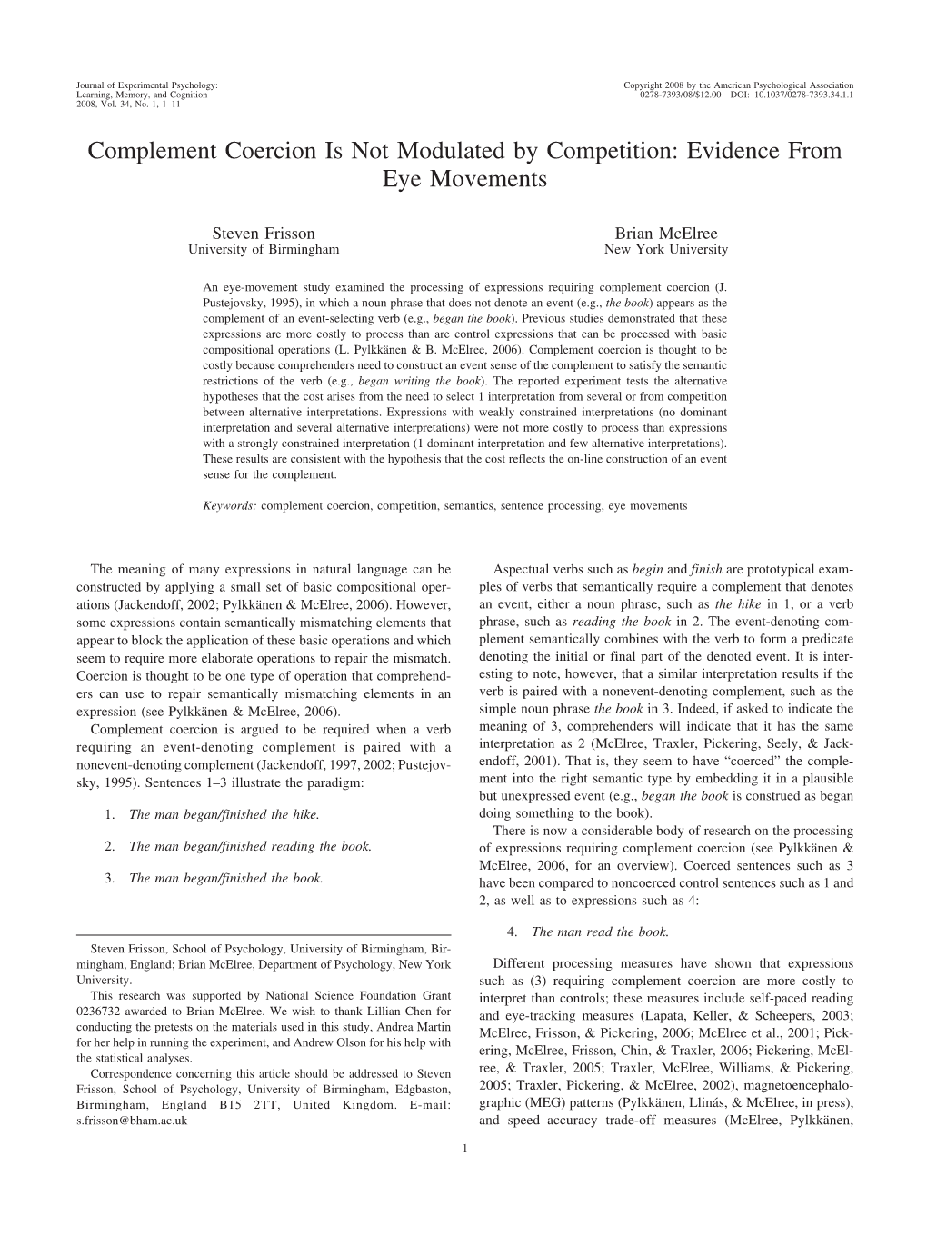 Complement Coercion Is Not Modulated by Competition: Evidence from Eye Movements