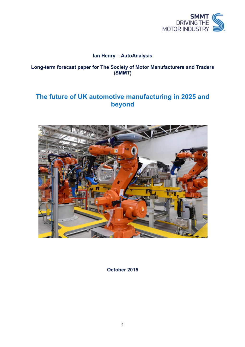 The Future of UK Automotive Manufacturing in 2025 and Beyond