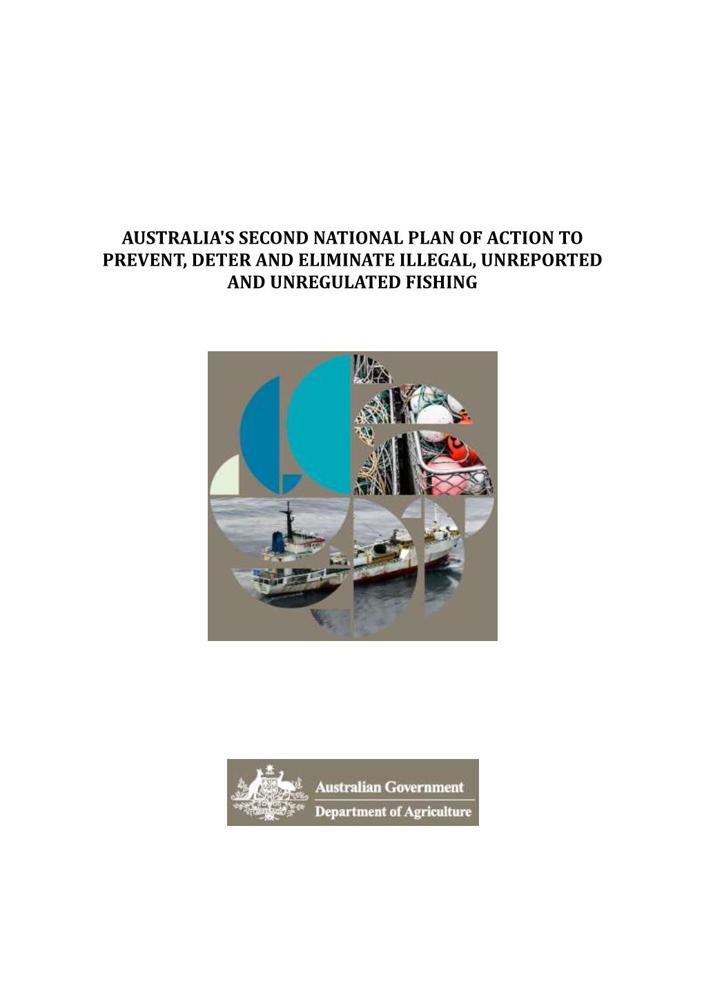 Australia's Second National Plan of Action to Prevent, Deter and Eliminate Illegal, Unreported and Unregulated Fishing