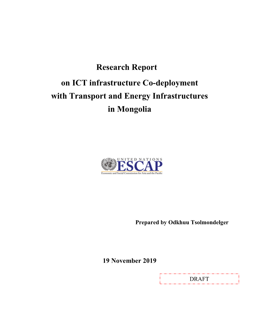 Research Report on ICT Infrastructure Co-Deployment with Transport and Energy Infrastructures in Mongolia