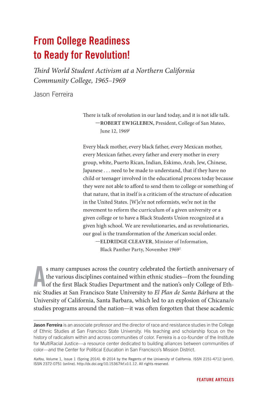 From College Readiness to Ready for Revolution! Third World Student Activism at a Northern California Community College, 1965–1969 Jason Ferreira