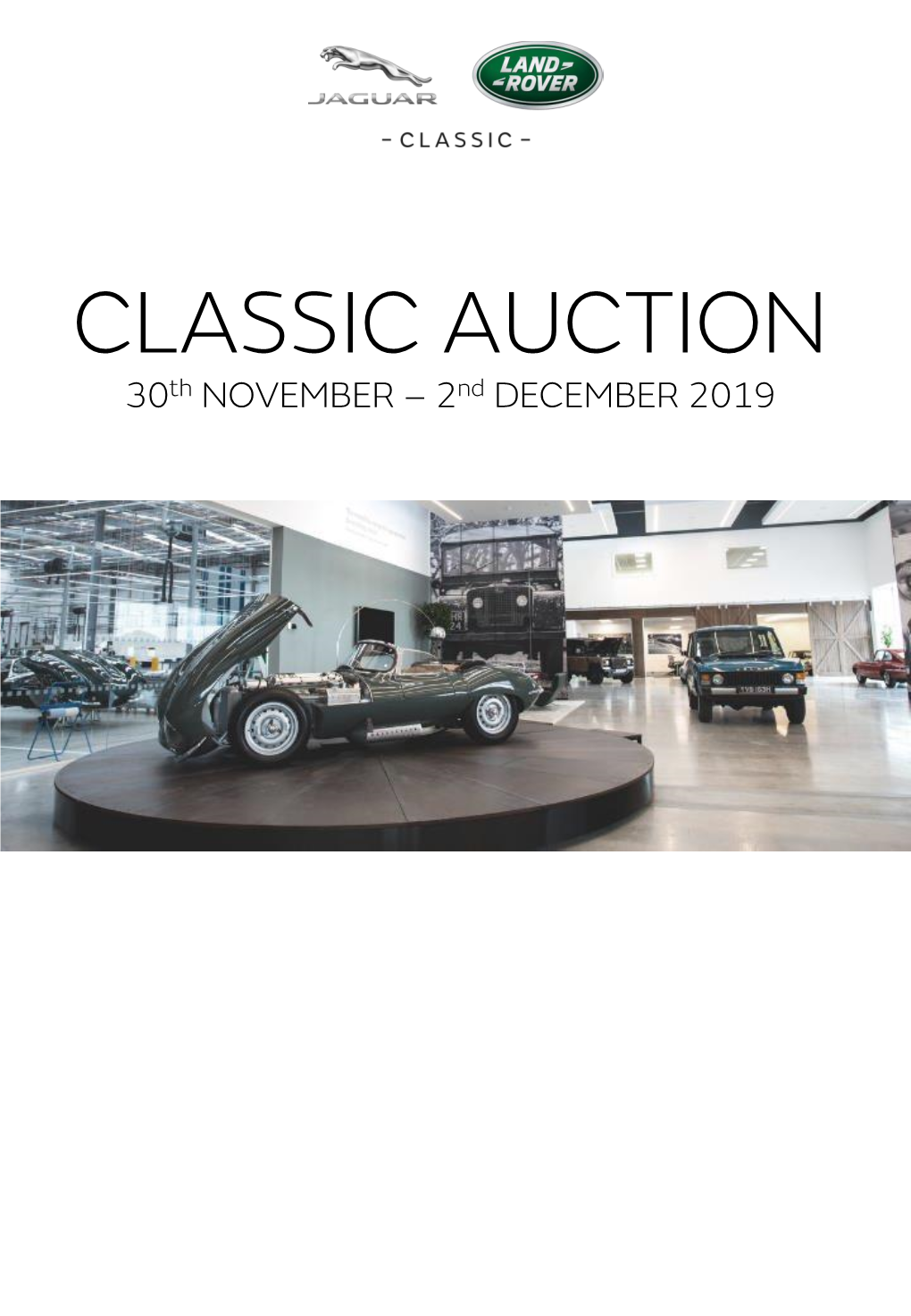 CLASSIC AUCTION 30Th NOVEMBER – 2Nd DECEMBER 2019 INTRODUCTION