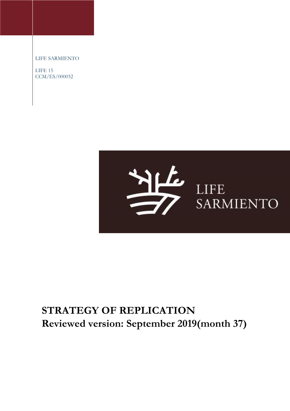 STRATEGY of REPLICATION Reviewed Version: September 2019(Month 37)