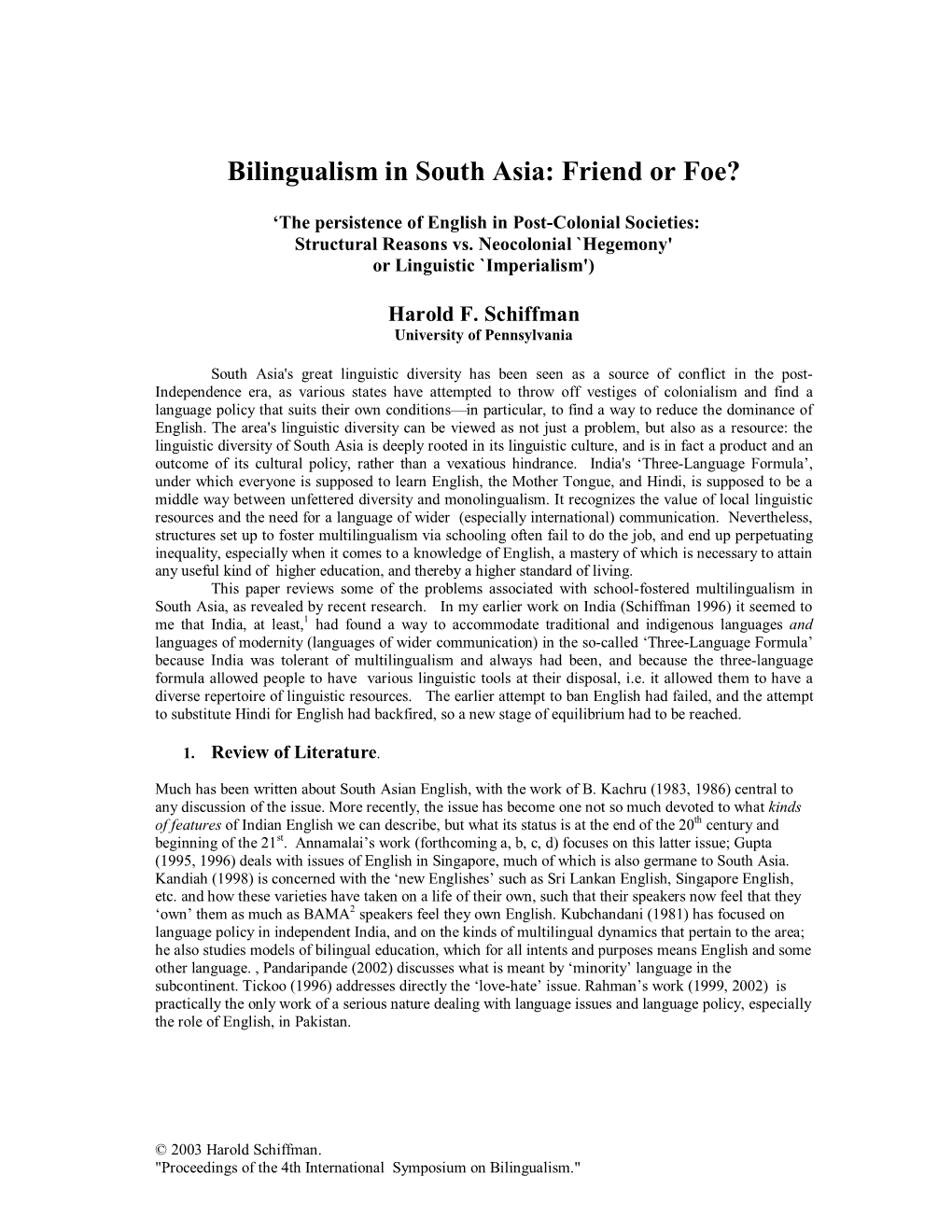 Bilingualism in South Asia: Friend Or Foe?