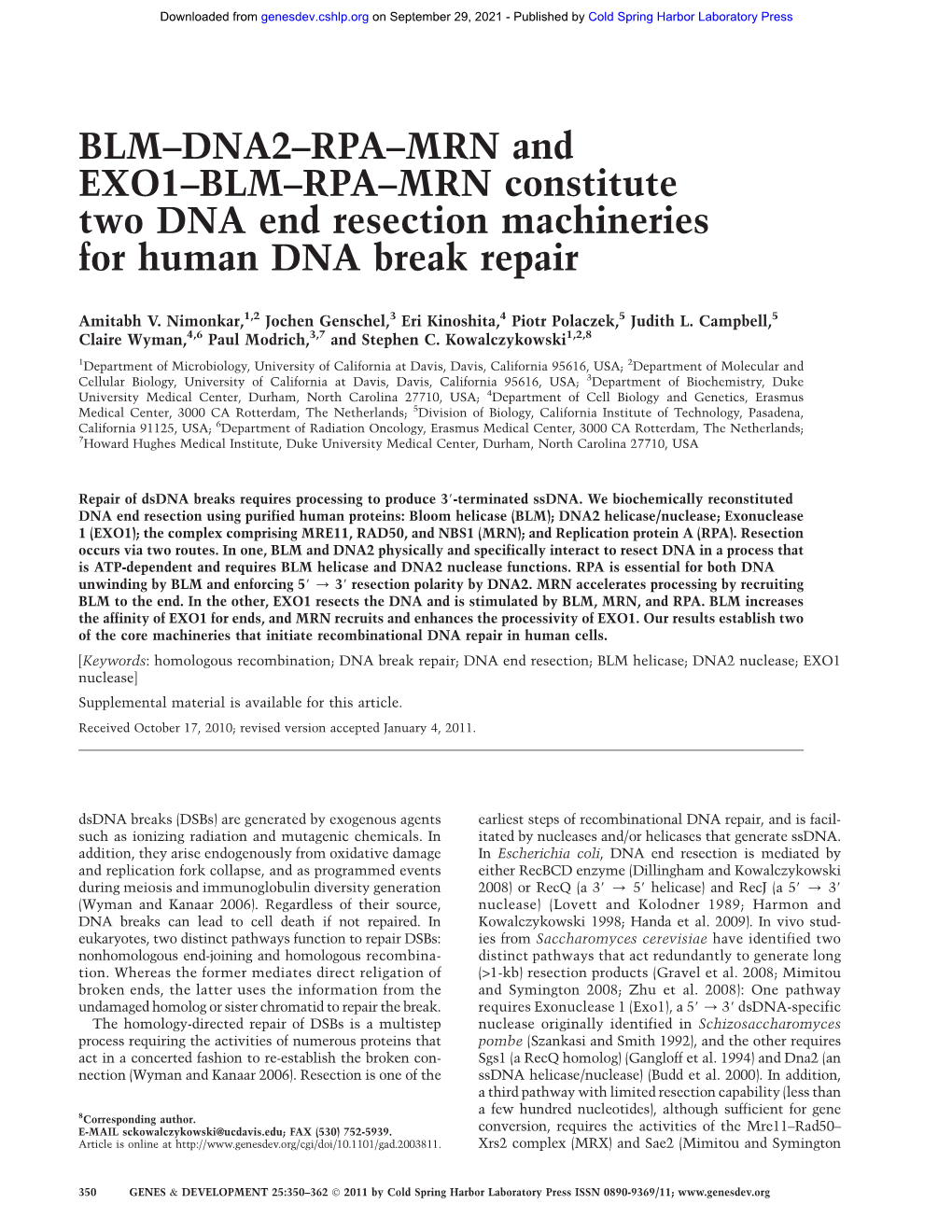 BLM–DNA2–RPA–MRN and EXO1–BLM–RPA–MRN Constitute Two DNA End Resection Machineries for Human DNA Break Repair