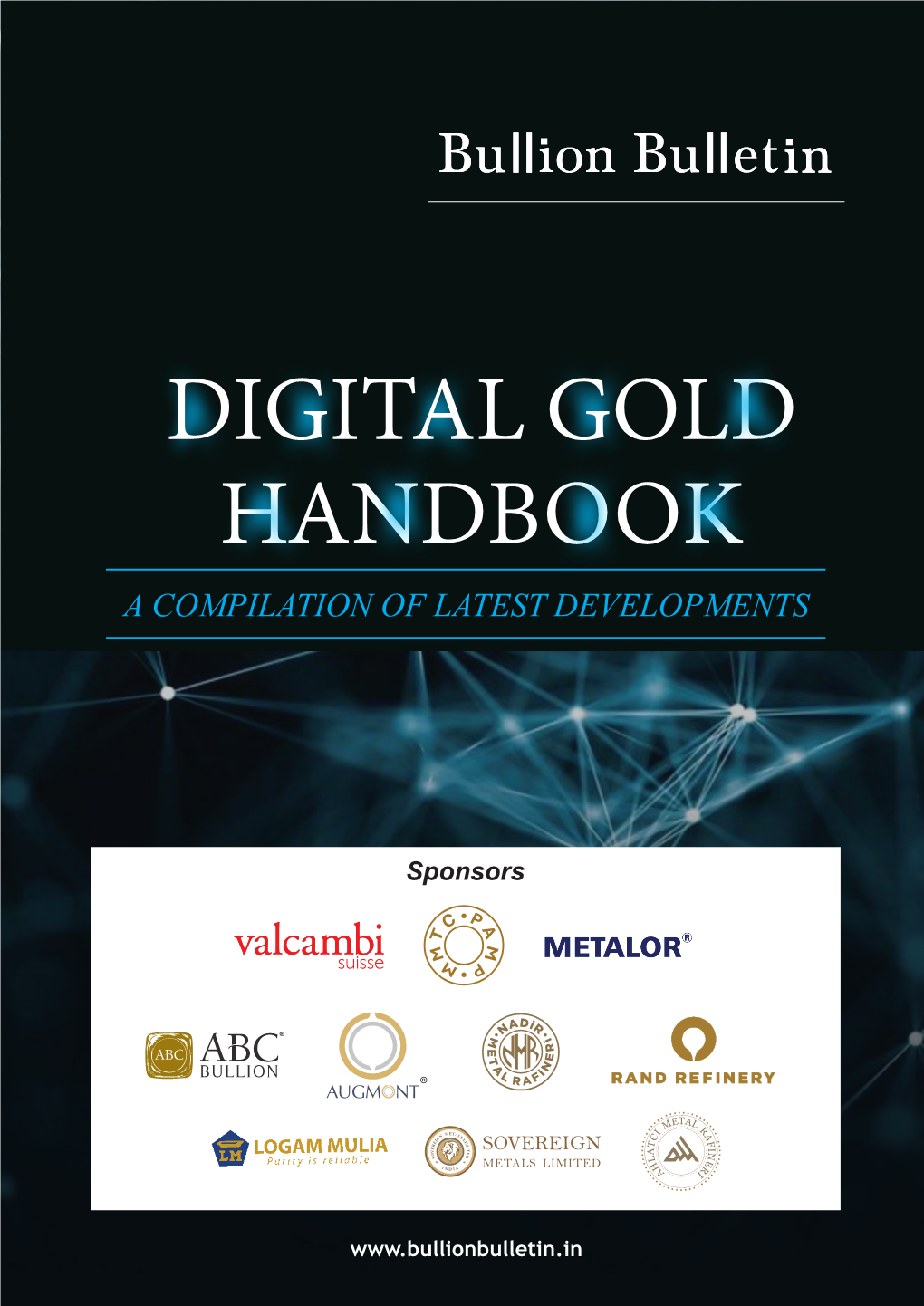 Digital Gold Handbook a Compilation of Latest Developments