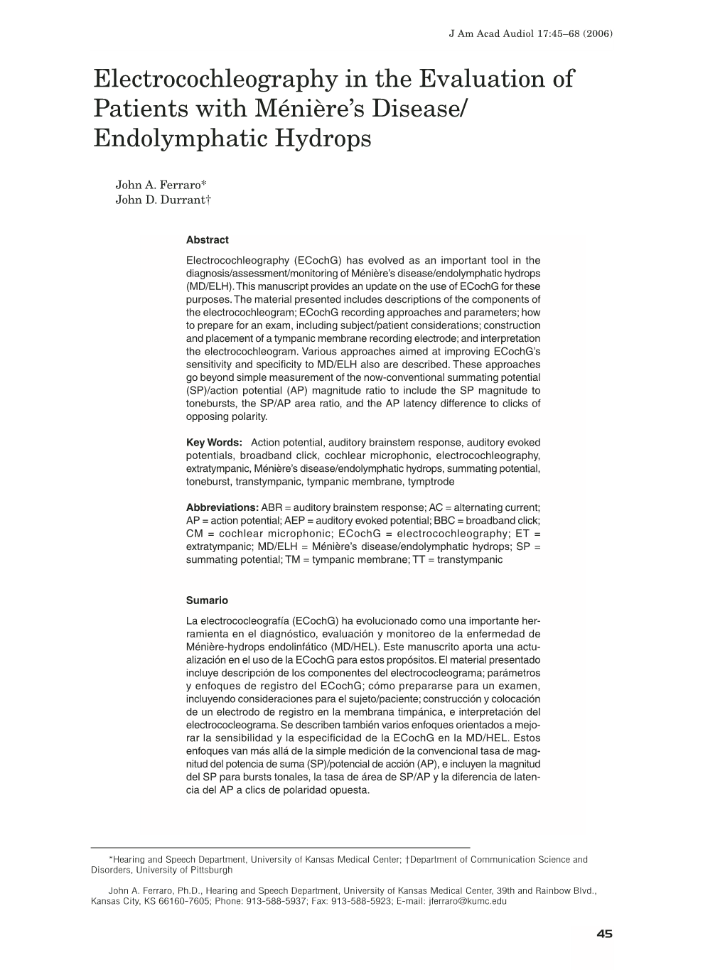 Electrocochleography in the Evaluation of Patients with Meniere's Disease/Endolymphatic Hydrops