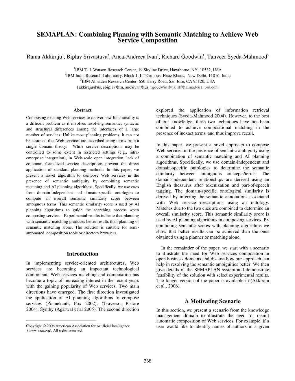 SEMAPLAN: Combining Planning with Semantic Matching to Achieve Web Service Composition