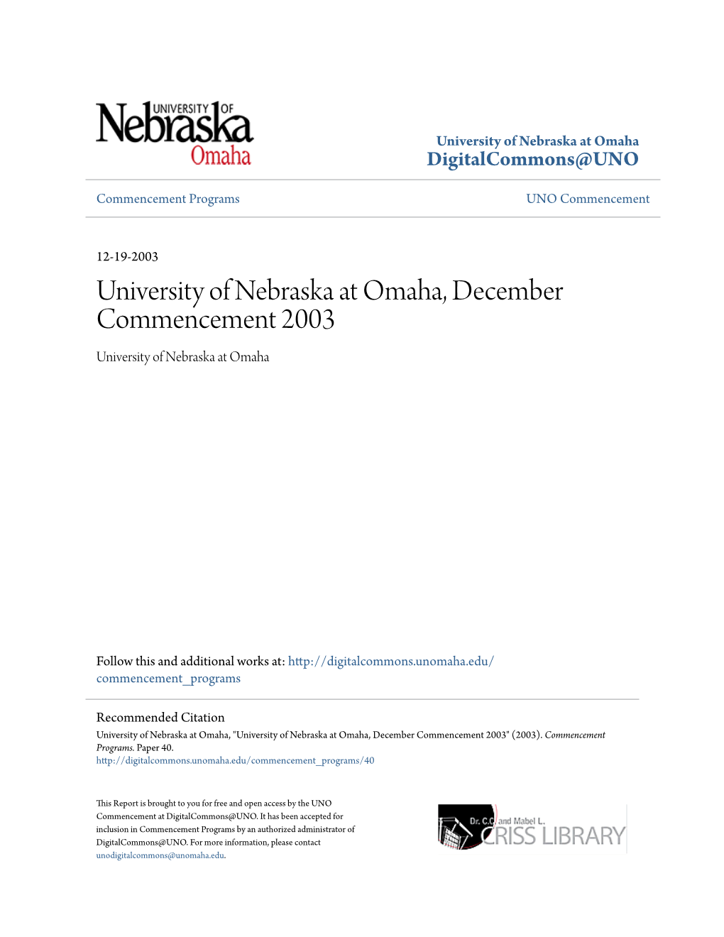 University of Nebraska at Omaha, December Commencement 2003 University of Nebraska at Omaha