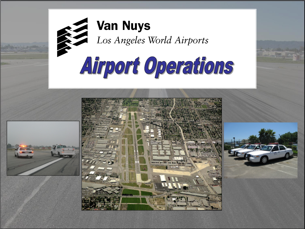Airport Operations We Are a Challenge to Define Unlike