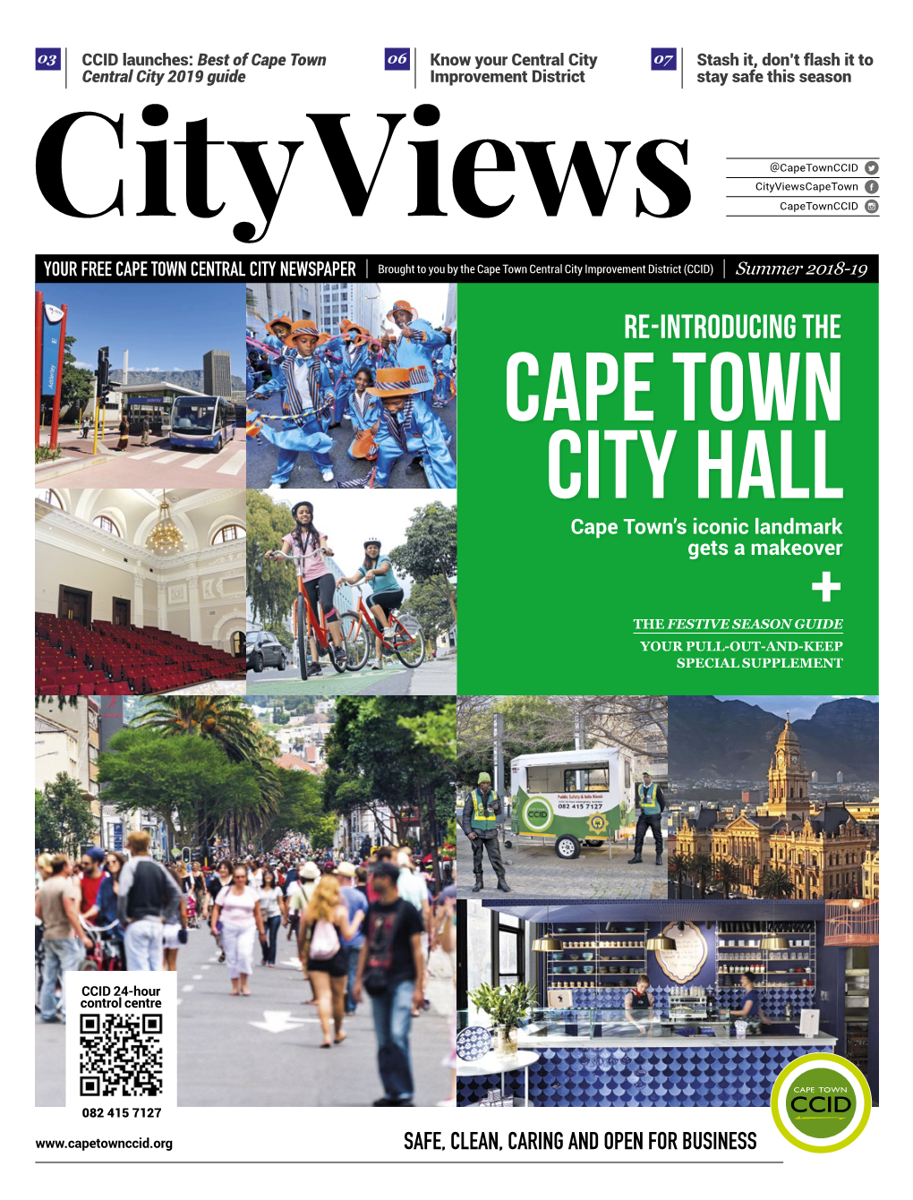 RE-INTRODUCING the CAPE TOWN CITY HALL Cape Town’S Iconic Landmark Gets a Makeover +  the FESTIVE SEASON GUIDE YOUR PULL-OUT-AND-KEEP SPECIAL SUPPLEMENT