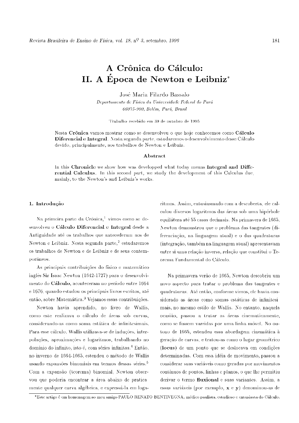 A Cr^Onica Do C Alculo: II. a Epoca De Newton E Leibniz