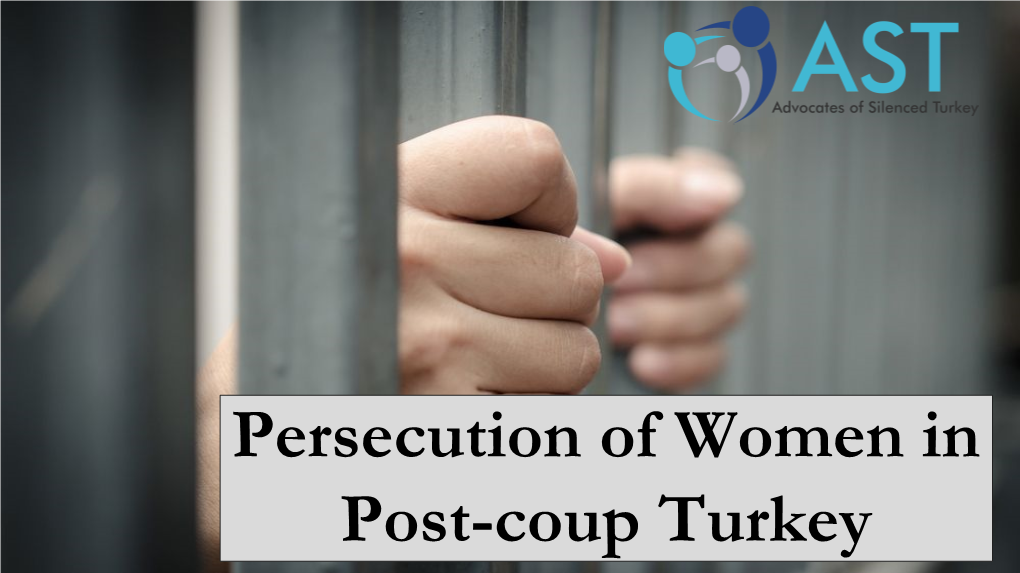 Persecution of Women in Post-Coup Turkey Turkey’S Extended State of Emergency