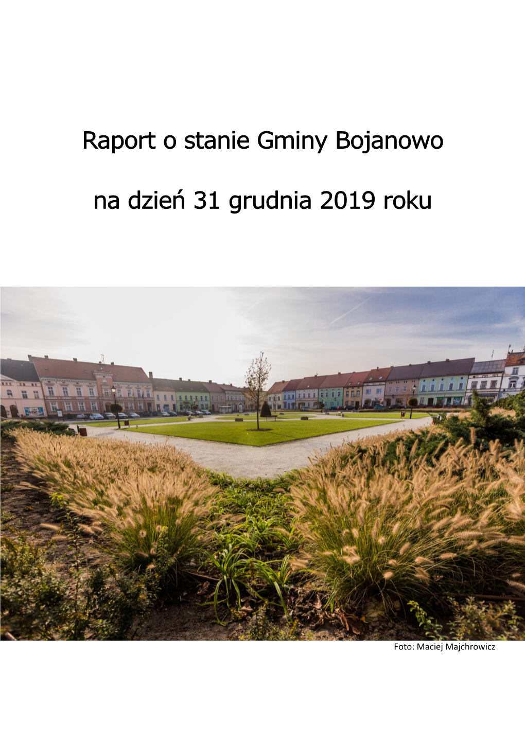 Raport O Stanie Gminy Bojanowo Na Dzień 31 Grudnia 2019 Roku