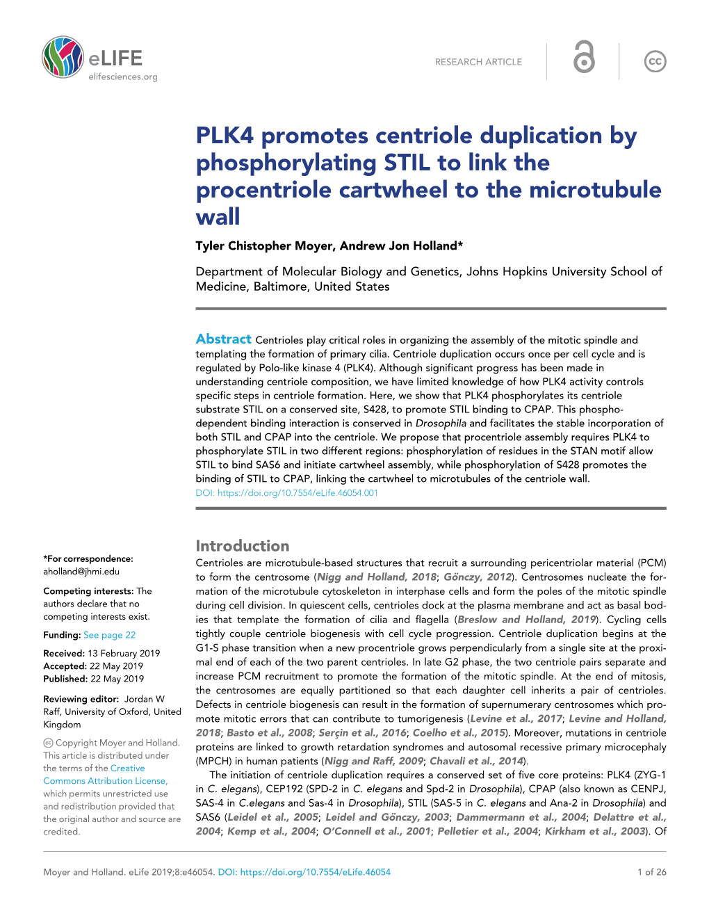 PLK4 Promotes Centriole Duplication by Phosphorylating STIL to Link the Procentriole Cartwheel to the Microtubule Wall Tyler Chistopher Moyer, Andrew Jon Holland*