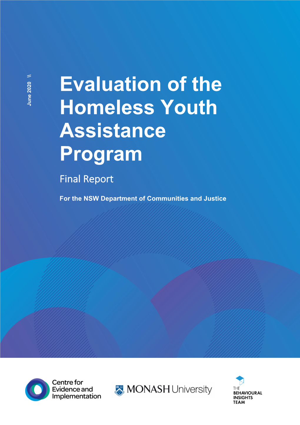 Evaluation of the Homeless Youth Assistance Program: Final Report, Centre for Evidence and Implementation, Sydney