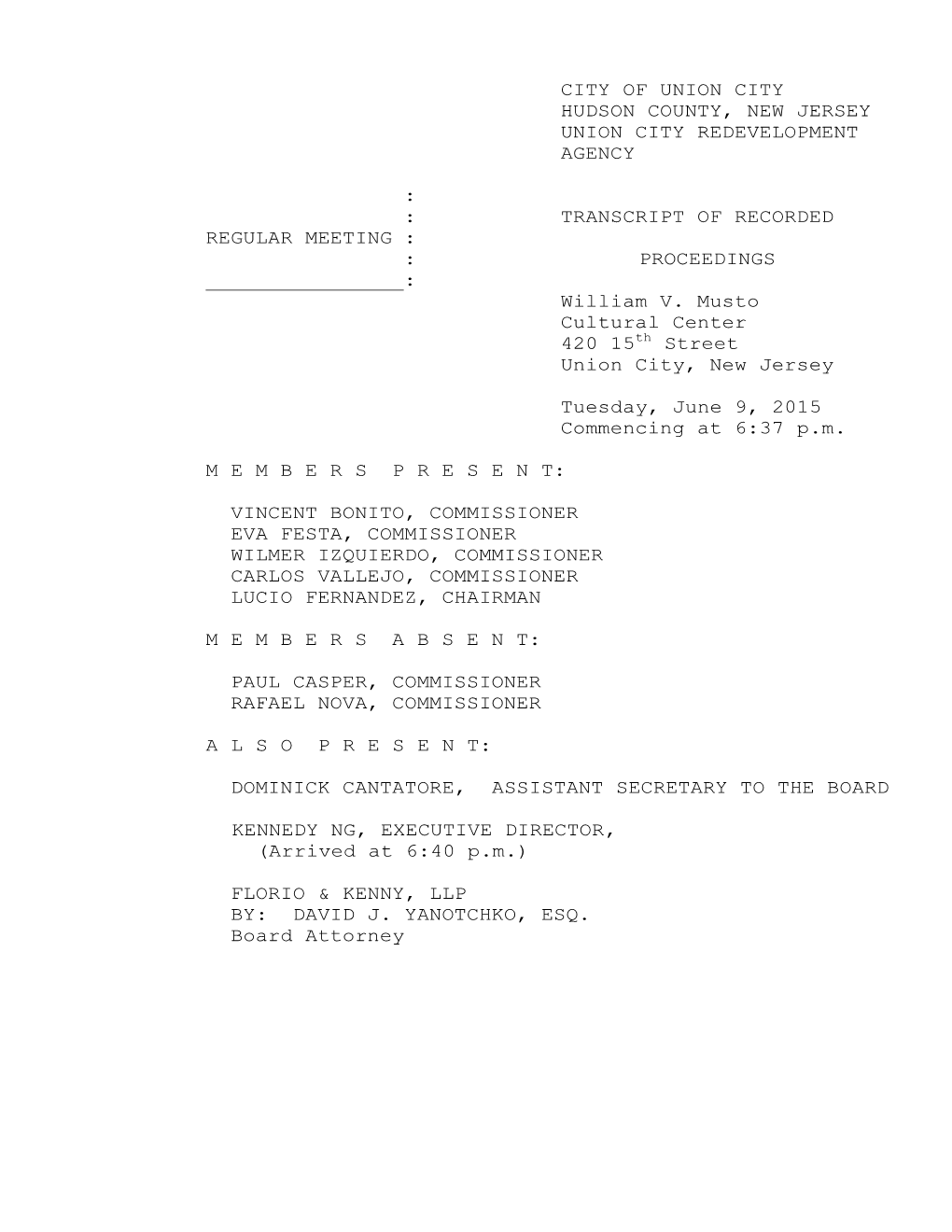 TRANSCRIPT of RECORDED REGULAR MEETING : : PROCEEDINGS : William V