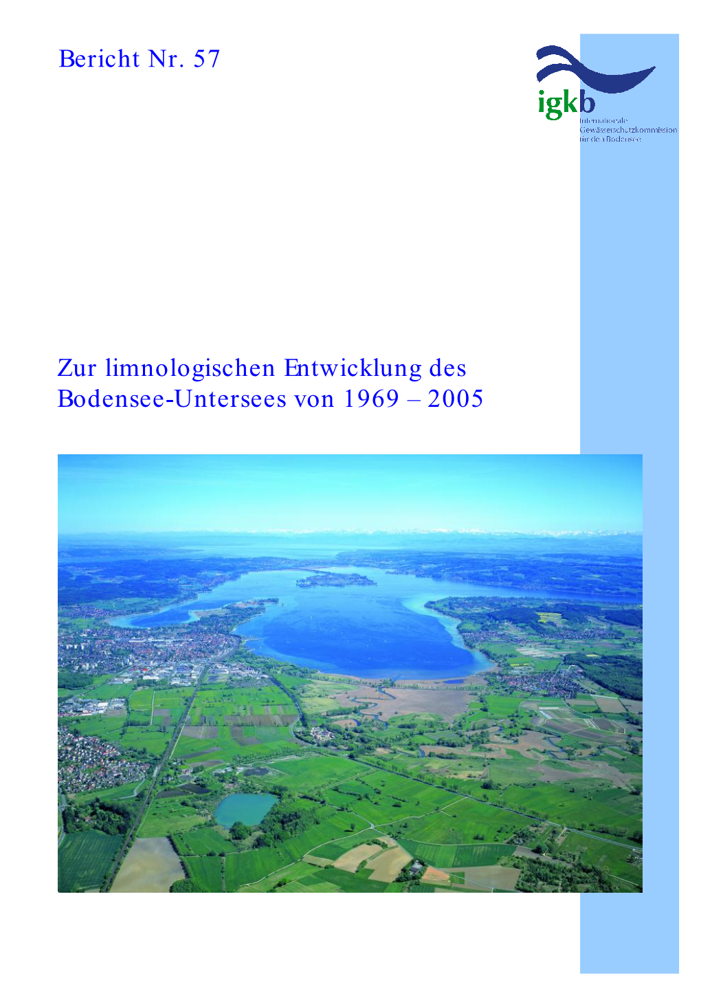 Zur Limnologischen Entwicklung Des Bodensee-Untersees Von 1969 – 2005