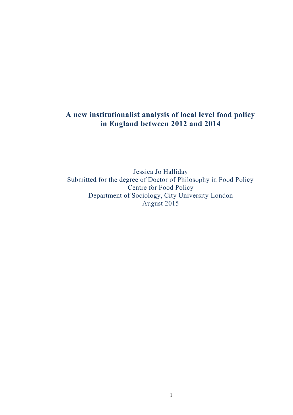 A New Institutionalist Analysis of Local Level Food Policy in England Between 2012 and 2014