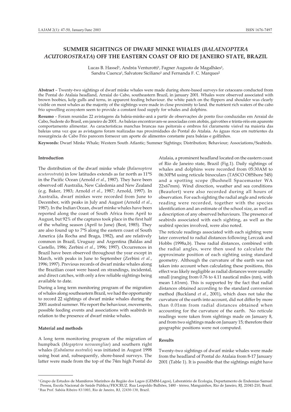 Summer Sightings of Dwarf Minke Whales (Balaenoptera Acutorostrata) Off the Eastern Coast of Rio De Janeiro State, Brazil