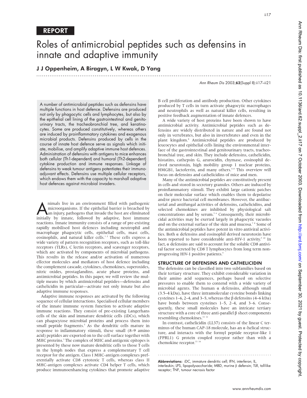 Roles of Antimicrobial Peptides Such As Defensins in Innate and Adaptive Immunity J J Oppenheim, a Biragyn, L W Kwak, D Yang