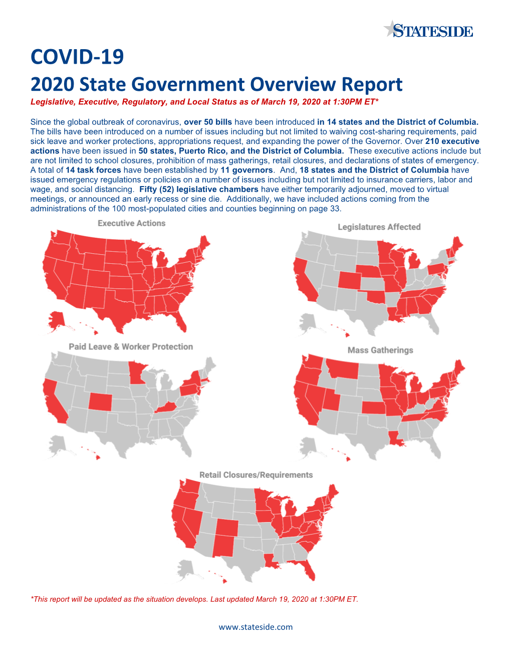 COVID-19 2020 State Government Overview Report Legislative, Executive, Regulatory, and Local Status As of March 19, 2020 at 1:30PM ET*
