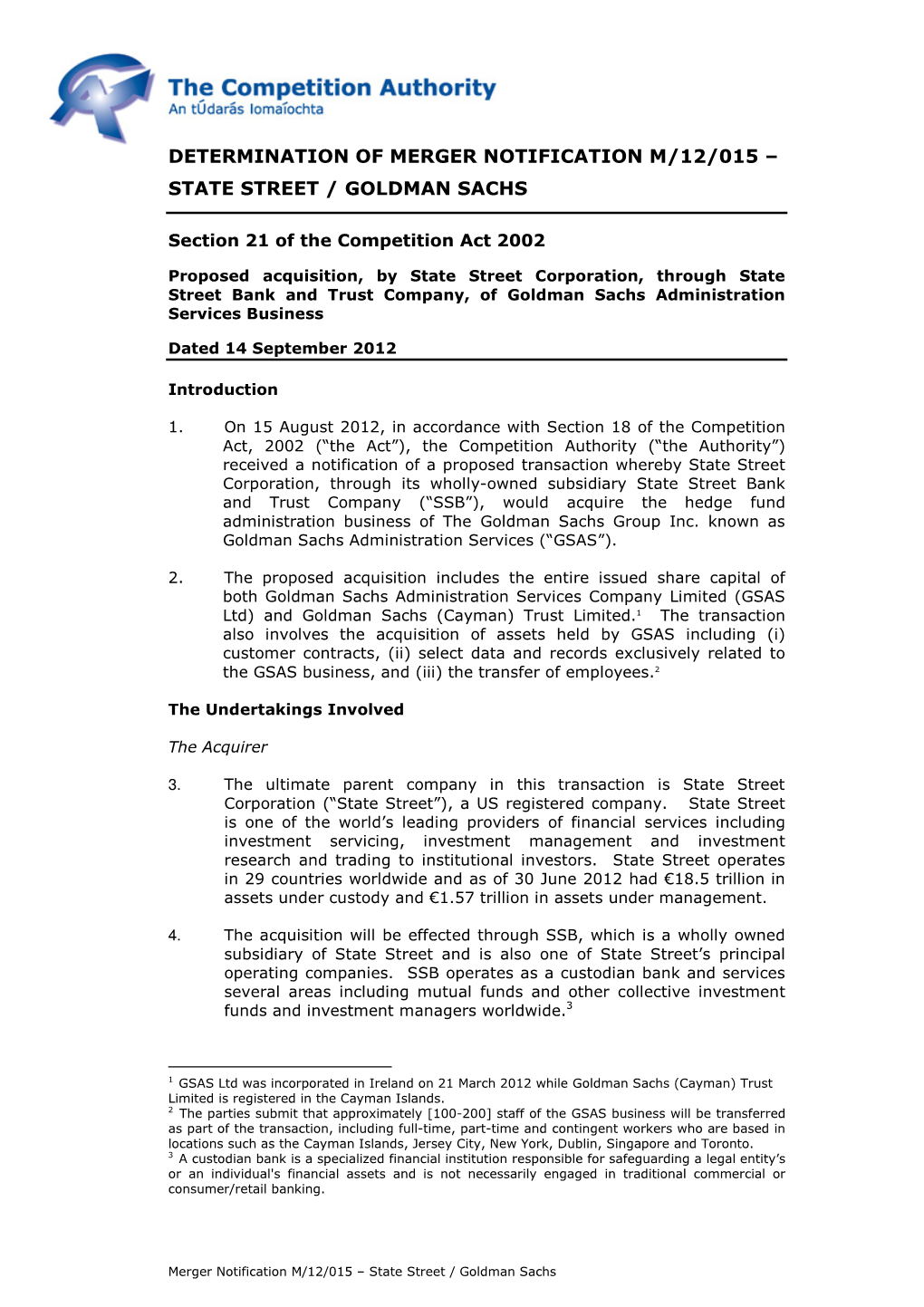 Determination of Merger Notification M/12/015 – State Street / Goldman Sachs