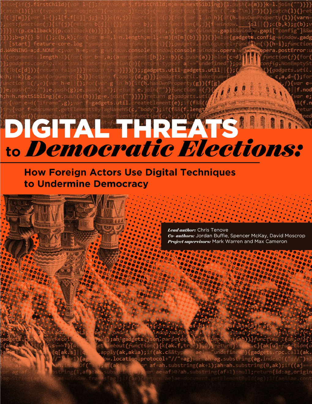 Digital Threats to Democratic Elections How Foreign Actors Use Digital Techniques to Undermine Democracy