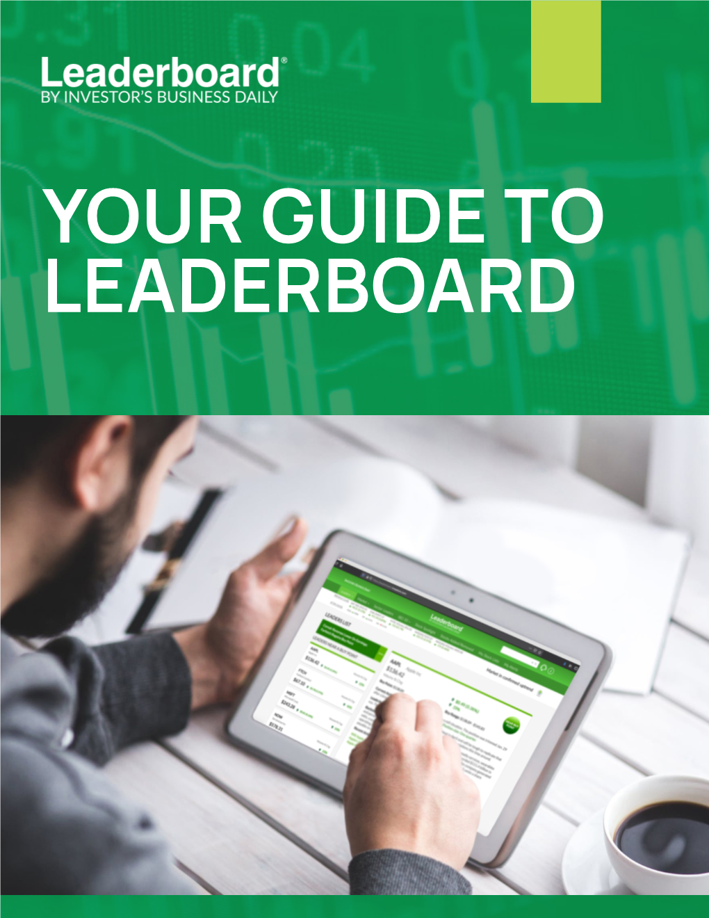 YOUR GUIDE to LEADERBOARD This Guide Can Help You Get up and Running with Leaderboard in a Few Short Minutes