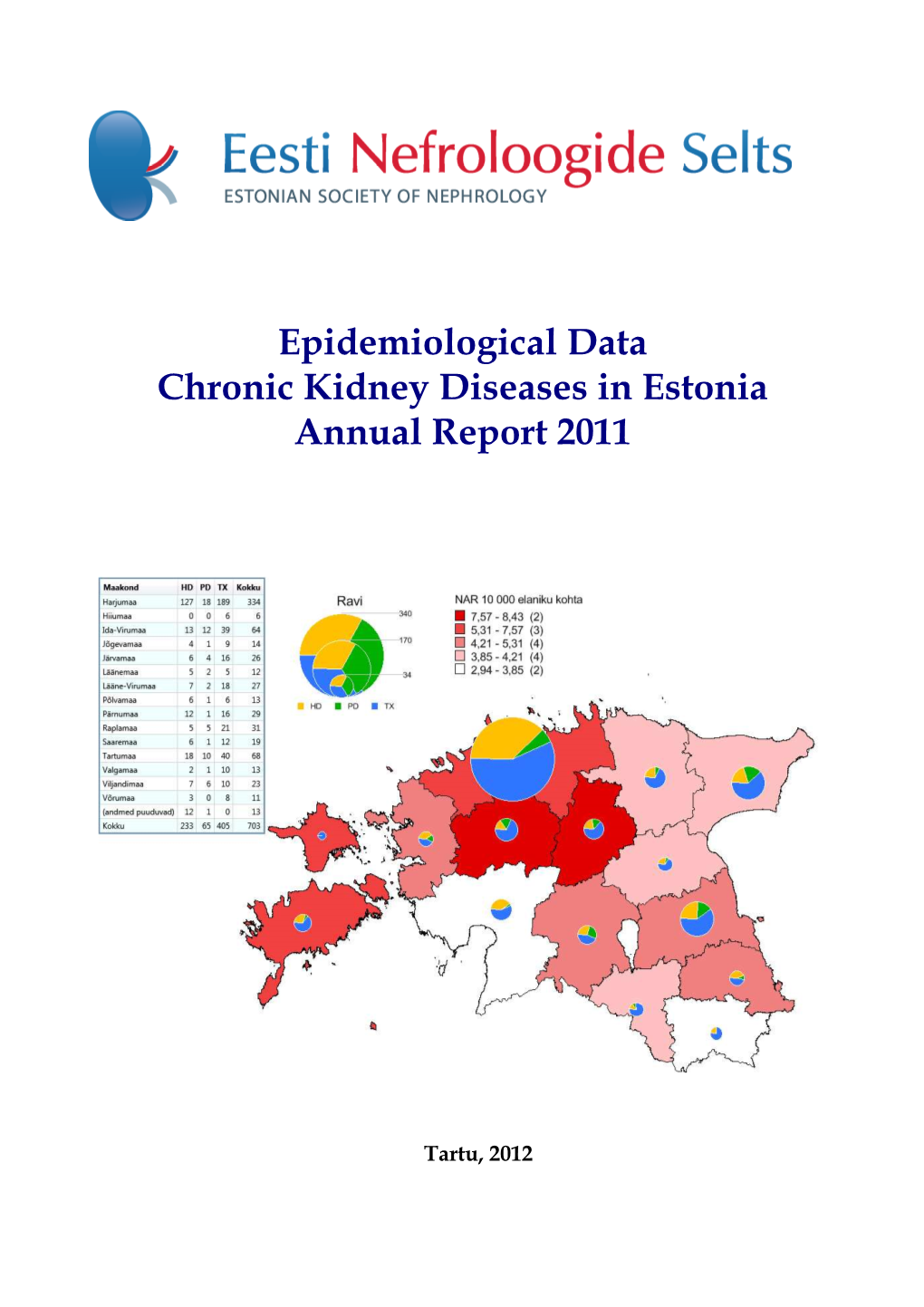 Epidemiology Report of RRT in Estonia 2011