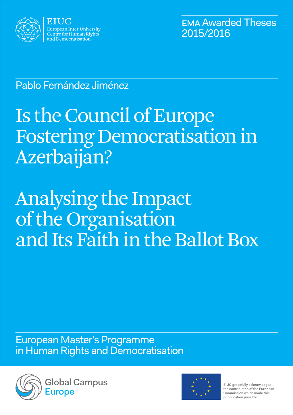 Is the Council of Europe Fostering Democratisation in Azerbaijan?