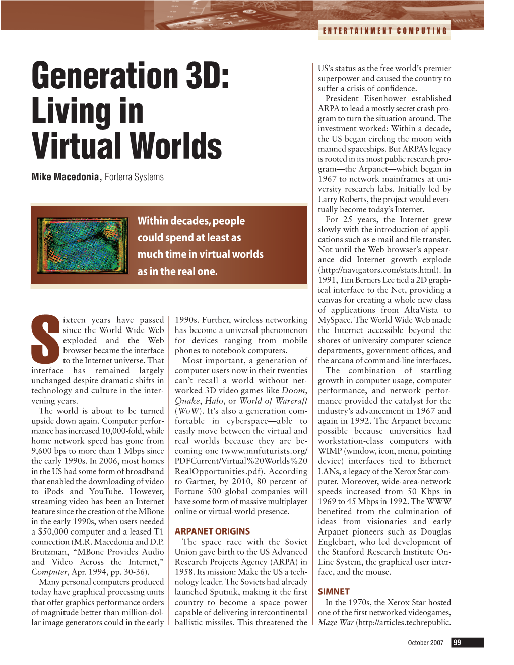 Generation 3D: Living in Virtual Worlds