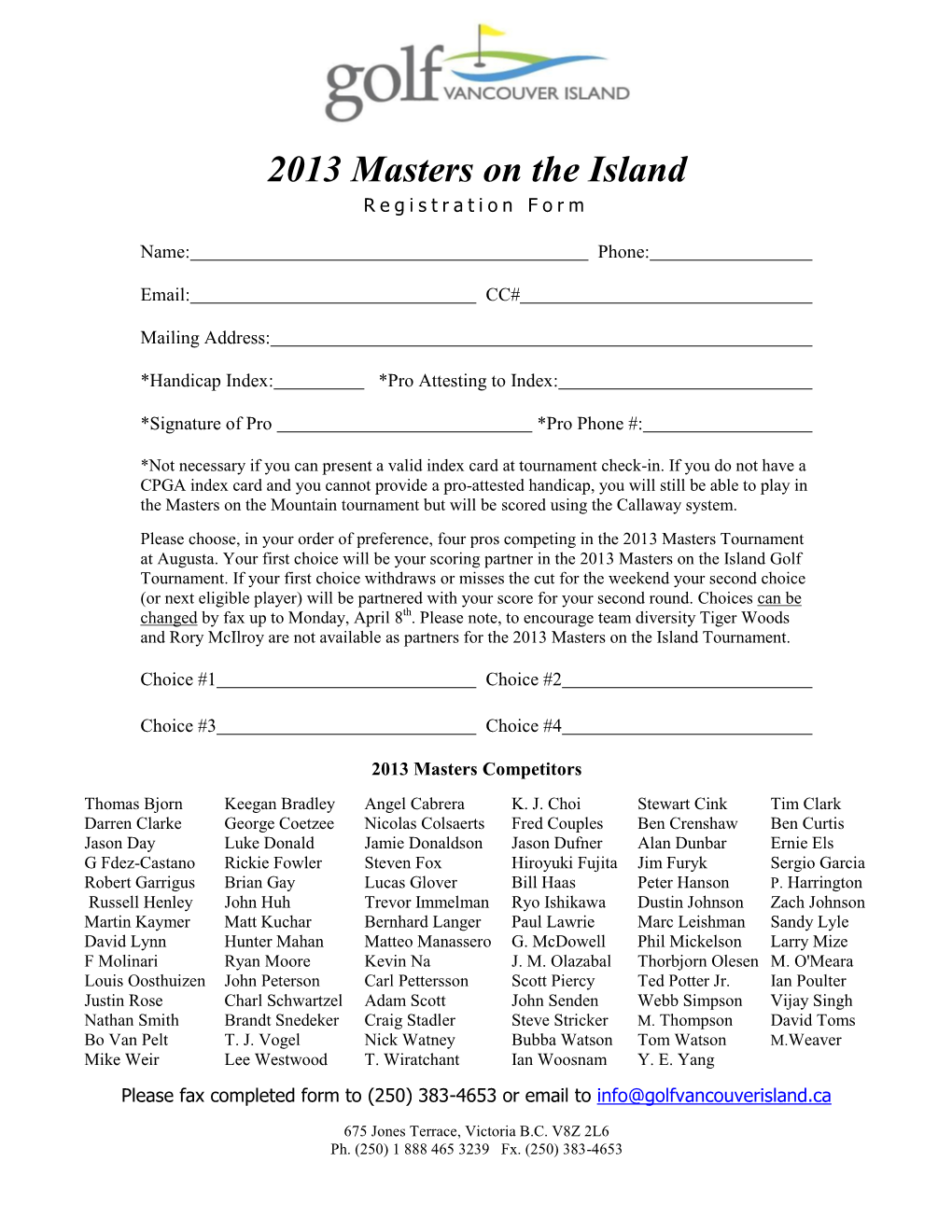 2013 Masters on the Island