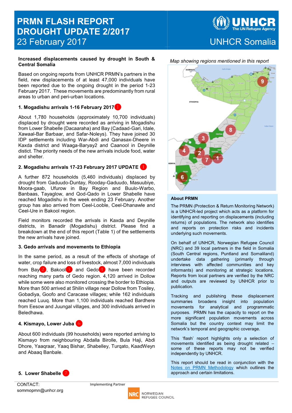 PRMN FLASH REPORT DROUGHT UPDATE 2/2017 23 February 2017 UNHCR Somalia