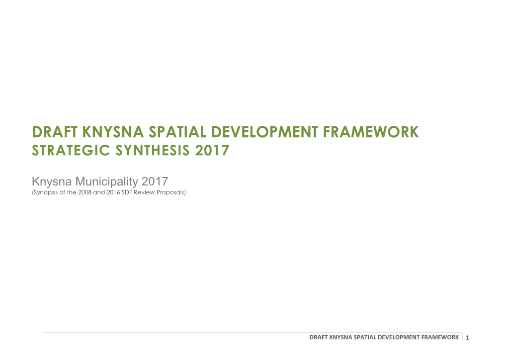 Draft Knysna Spatial Development Framework Strategic Synthesis 2017