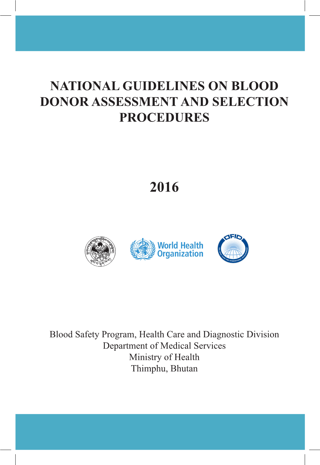 National Guidelines on Blood Donor Assessment and Selection Procedures