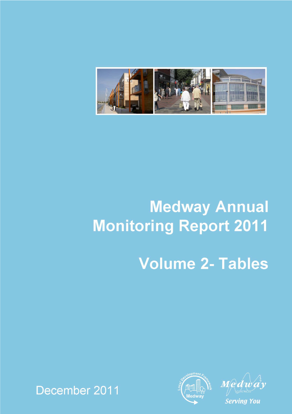 Local Development Framework Annual Monitoring Report December 2011 Volume 2