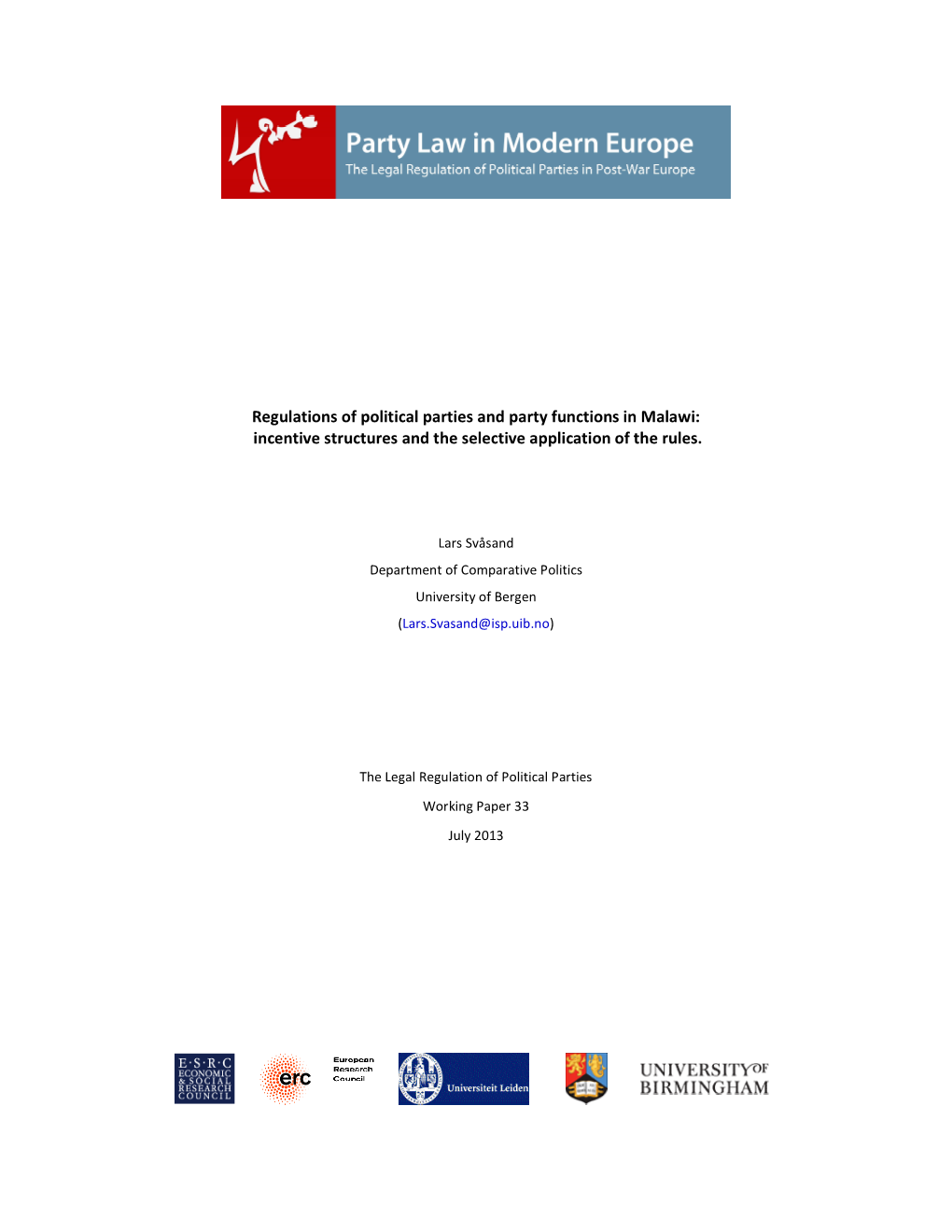 Regulations of Political Parties and Party Functions in Malawi: Incentive Structures and the Selective Application of the Rules