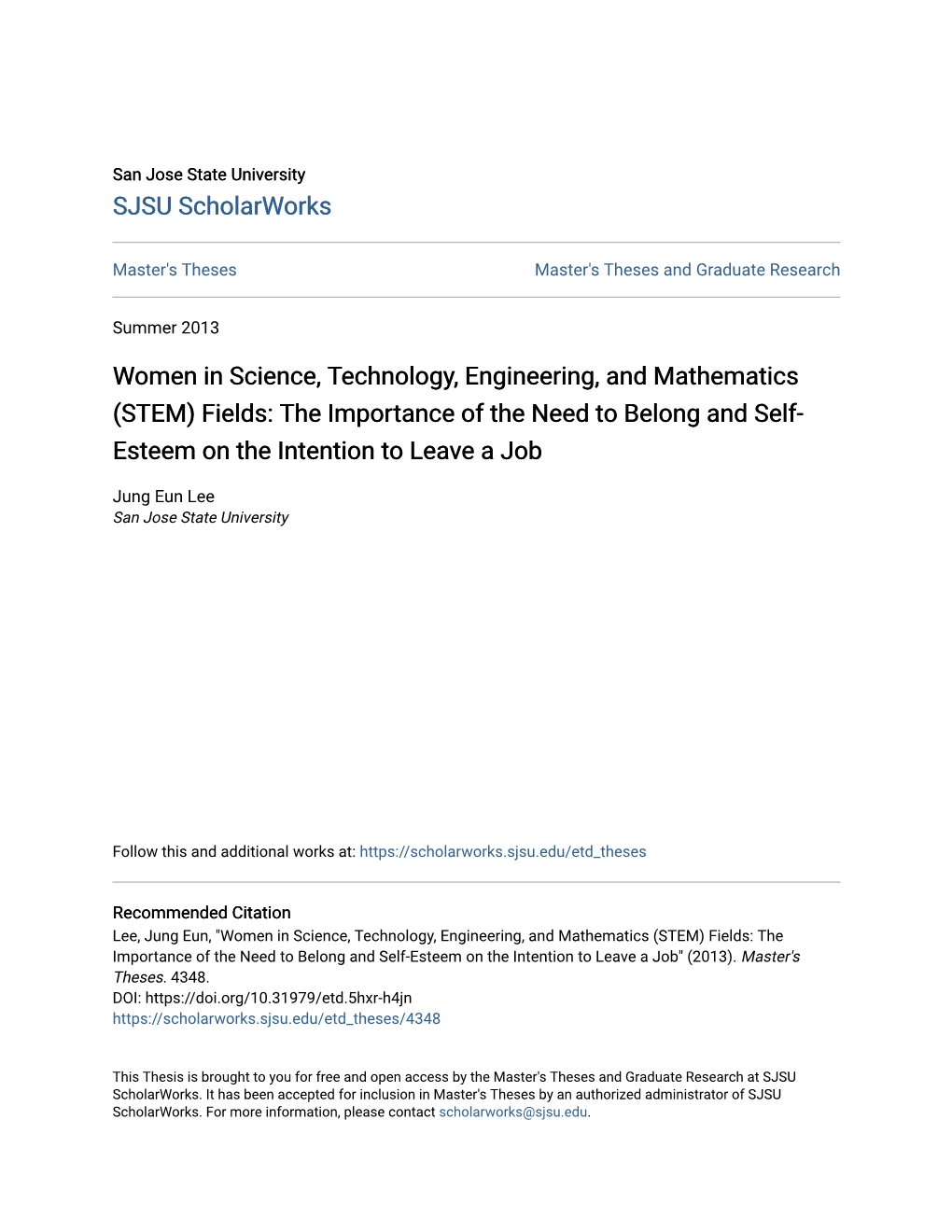 Women in Science, Technology, Engineering, and Mathematics (STEM) Fields: the Importance of the Need to Belong and Self- Esteem on the Intention to Leave a Job