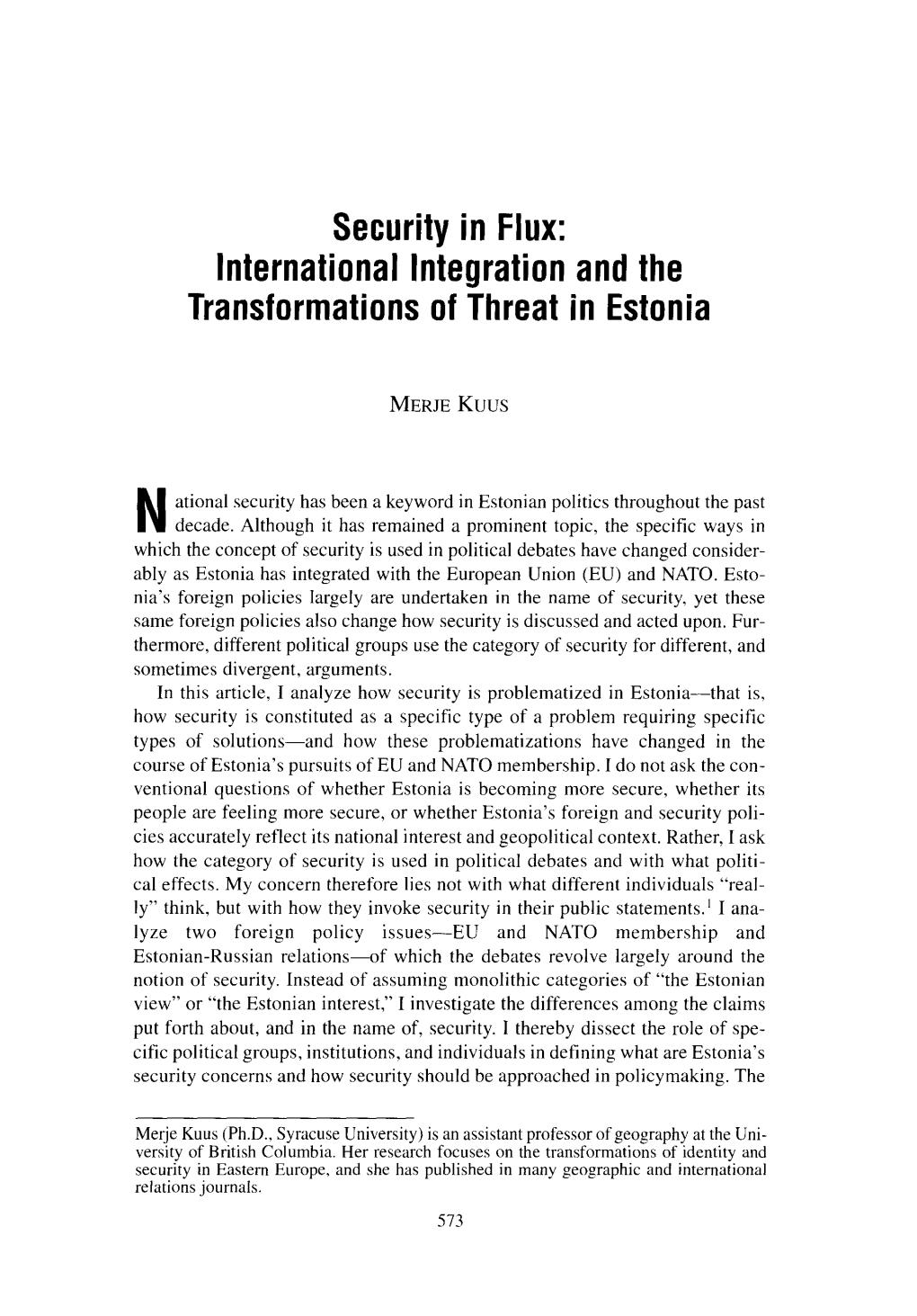 Security in Flux: International Integration and the Transformations of Threat in Estonia