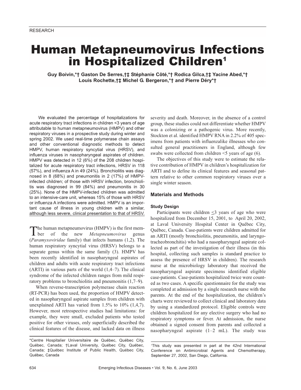 Human Metapneumovirus Infections in Hospitalized Children1