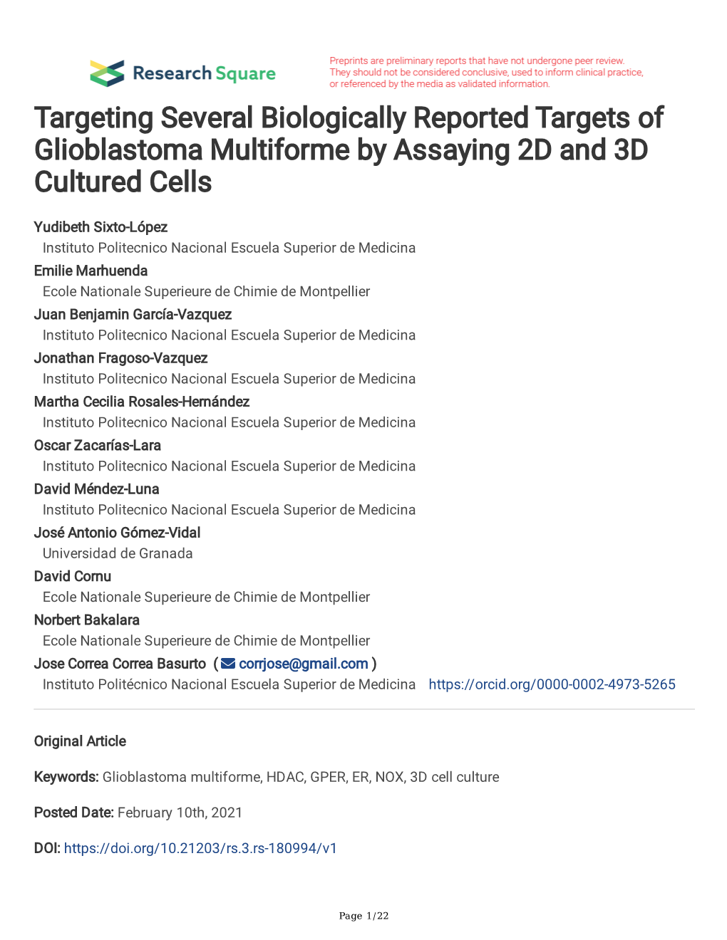 Targeting Several Biologically Reported Targets of Glioblastoma Multiforme by Assaying 2D and 3D Cultured Cells