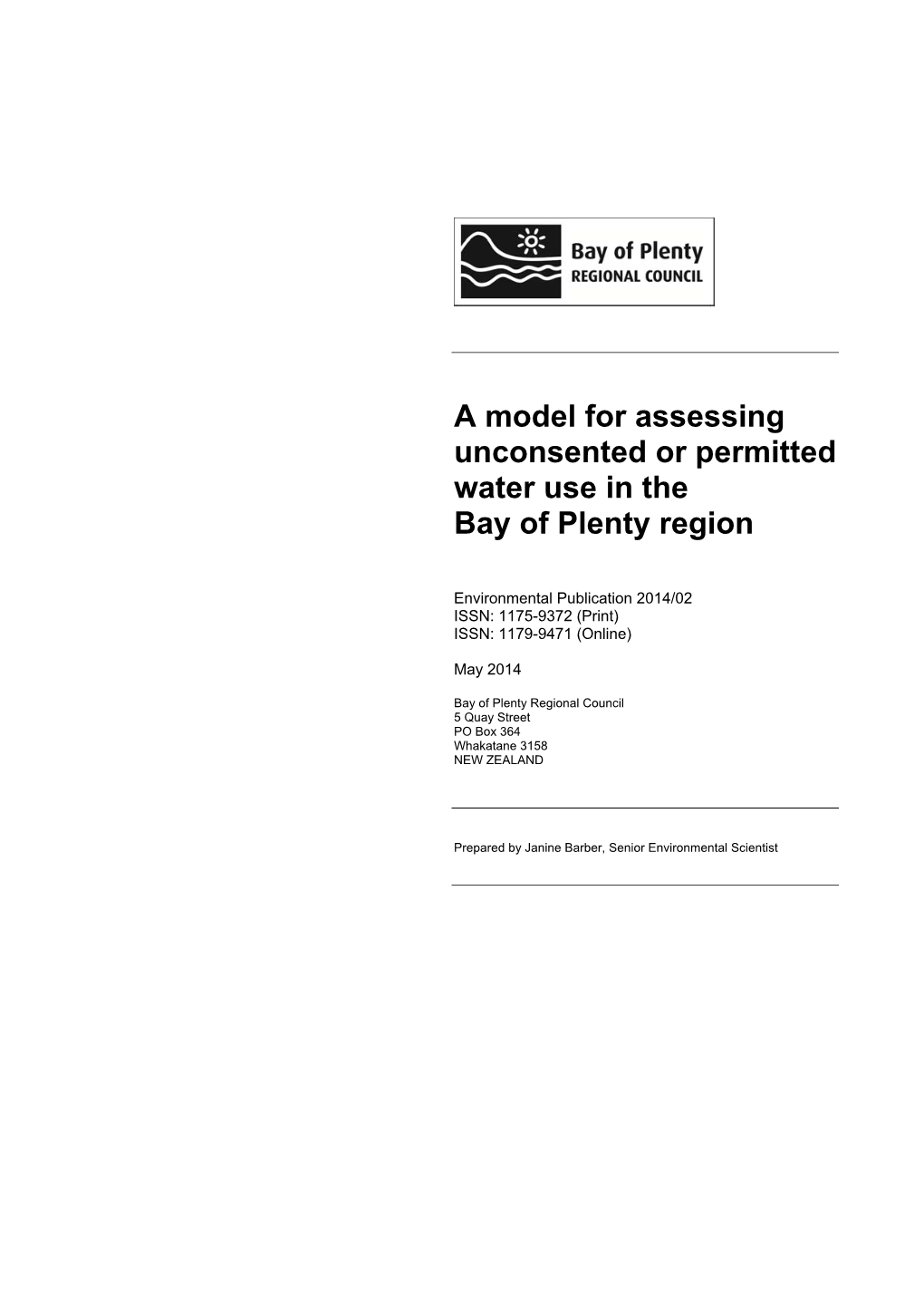 A Model for Assessing Unconsented Or Permitted Water Use in the Bay of Plenty Region