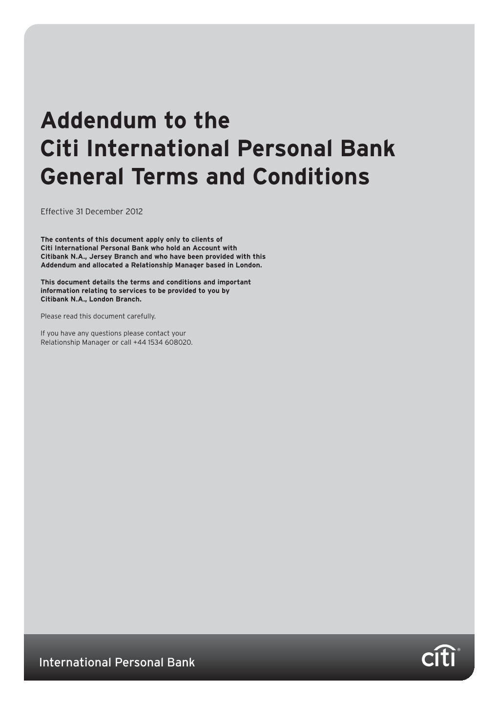Addendum to the Citi International Personal Bank General Terms and Conditions