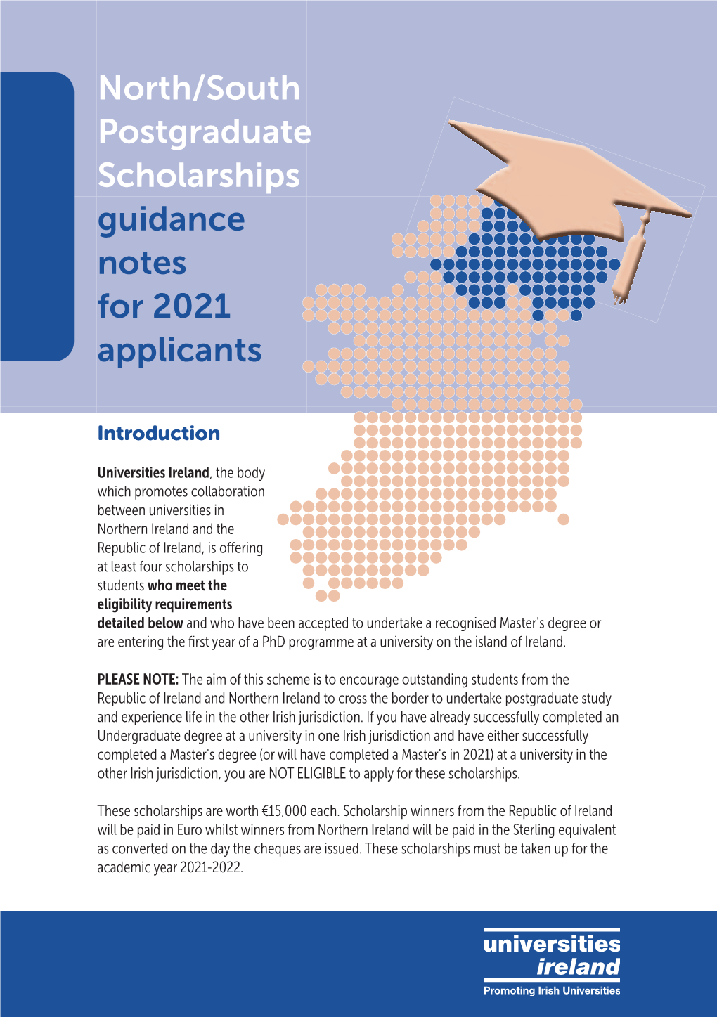 North/South Postgraduate Scholarships Guidance Notes for 2021 Applicants