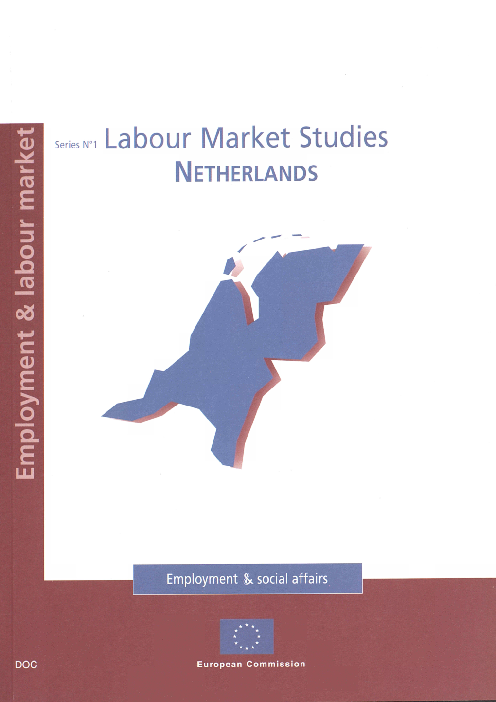 Labour Market Studies : Netherlands