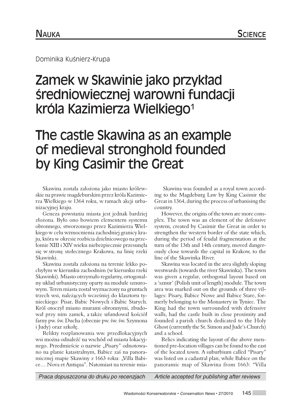 Zamek W Skawinie Jako Przykład Średniowiecznej Warowni Fundacji Króla Kazimierza Wielkiego1