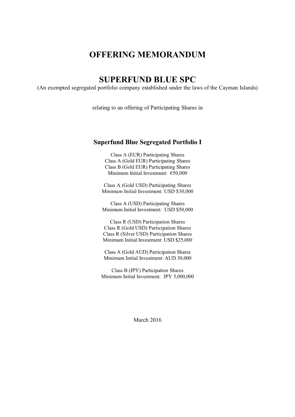 Offering Memorandum Superfund Blue