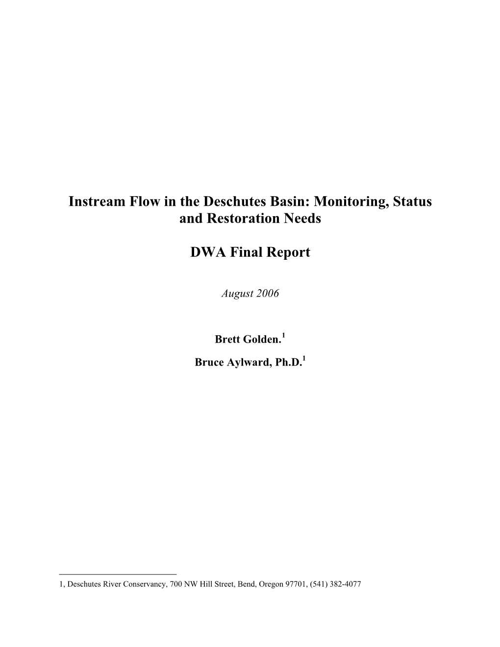 Instream Flows in the Deschutes Basin: Monitoring, Status, and Restoration Needs – August 2006
